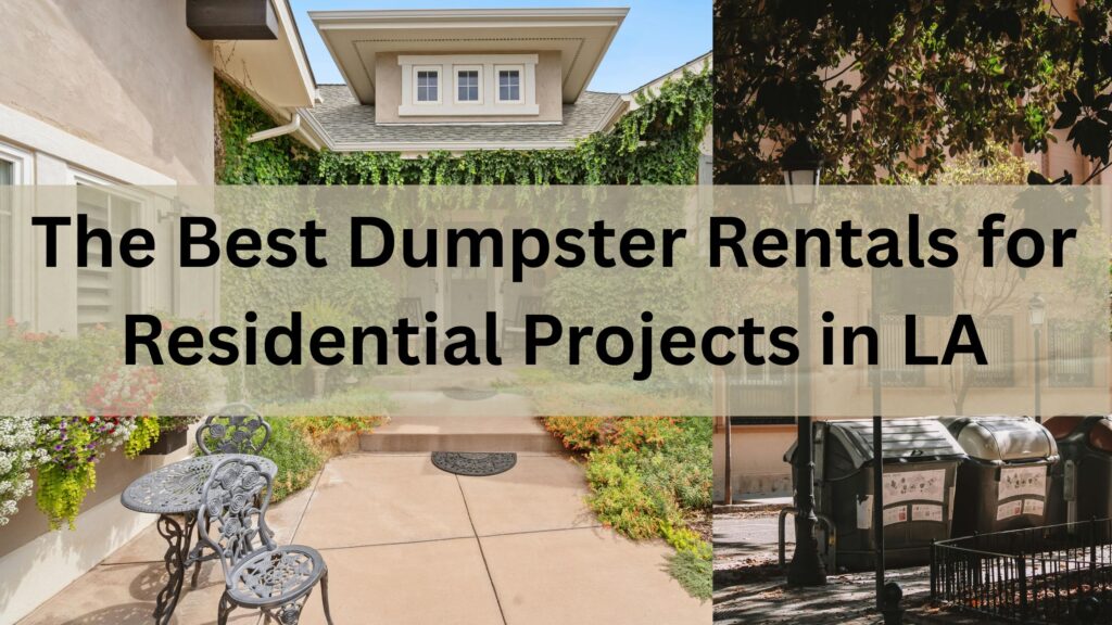 residential dumpster in LA