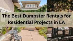 residential dumpster in LA